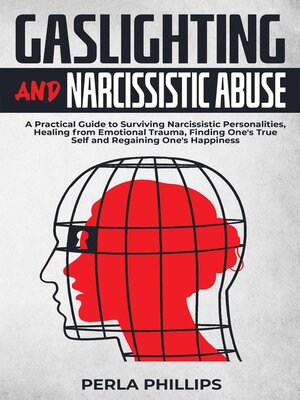 cover image of Gaslighting and Narcissistic Abuse